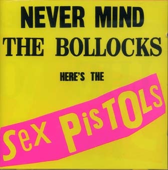 Sex Pistols: Nevermind the bollocks CD
